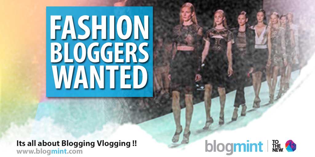 theblogmint's tweet image. Fashion Bloggers Wanted. Register now (blogmint.com) India&apos;s first automated Brand Blogger Marketplace.