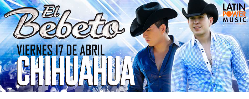 CDECHOFICIAL's tweet photo. @El_Bebeto EN CHIHUAHUA
▼VIERNES 17 DE ABRIL - 
▼ Pistoleros Centro Espectaculos http://t.co/SsPA5YBZ5q