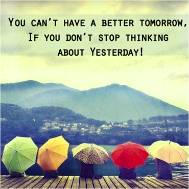 Don T Live In The Past Quotes