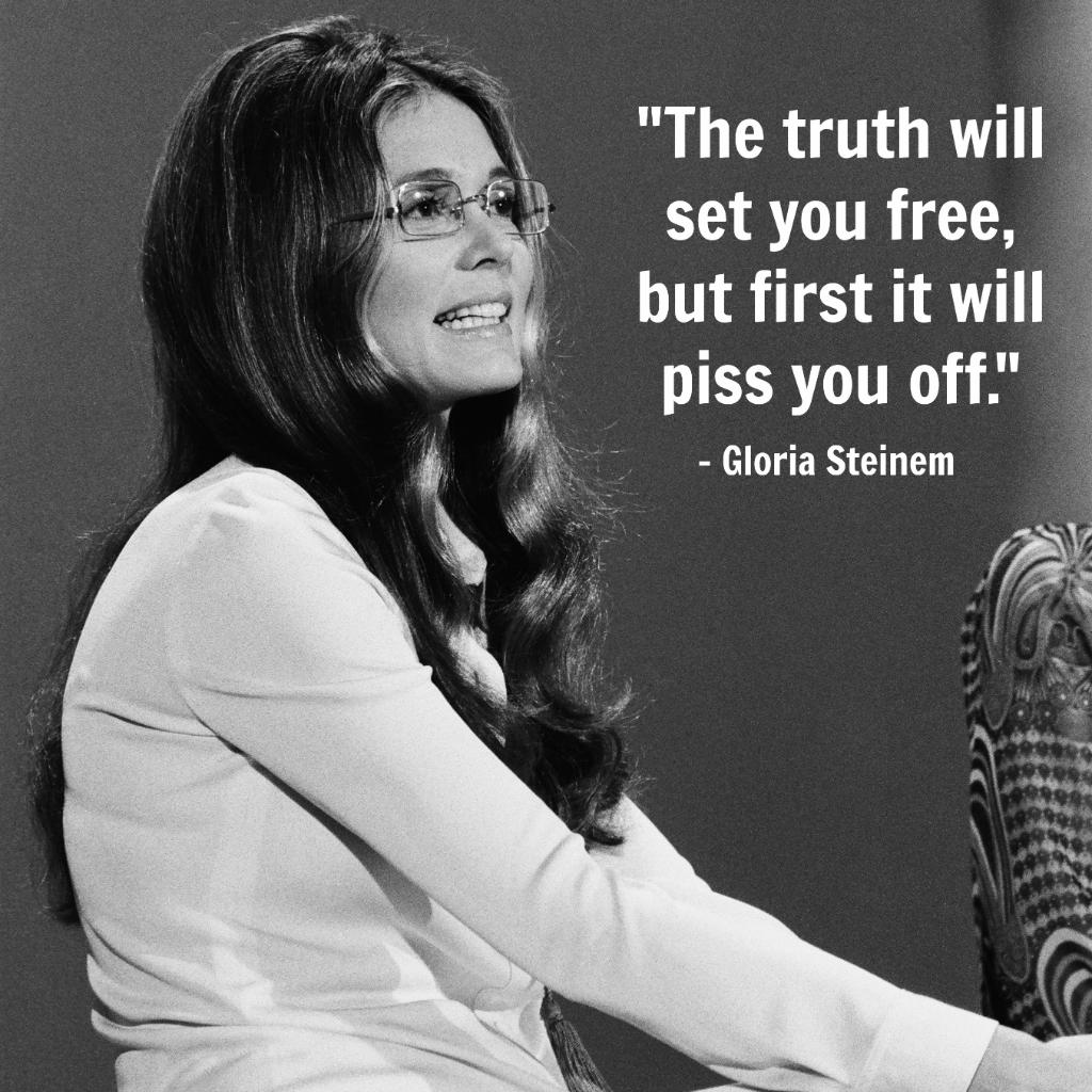 Happy Birthday, Gloria! 81 Gloria Steinem quotes for her 81st!  