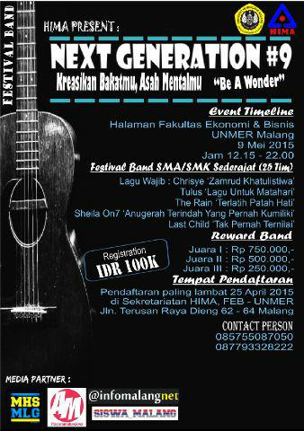 9 Mei 15 Next Generation #9 Festival Band SMA  FEB UNMER Malang l CP: @HIMA_FEBUnmer 085755087050