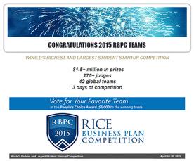Rice_Biz's tweet image. Congrats to ALL 42 #RBPC2015 Teams! Follow @RBPC2015 for the latest &amp;amp; BE SURE to VOTE! #rice bit.ly/19lrCYU