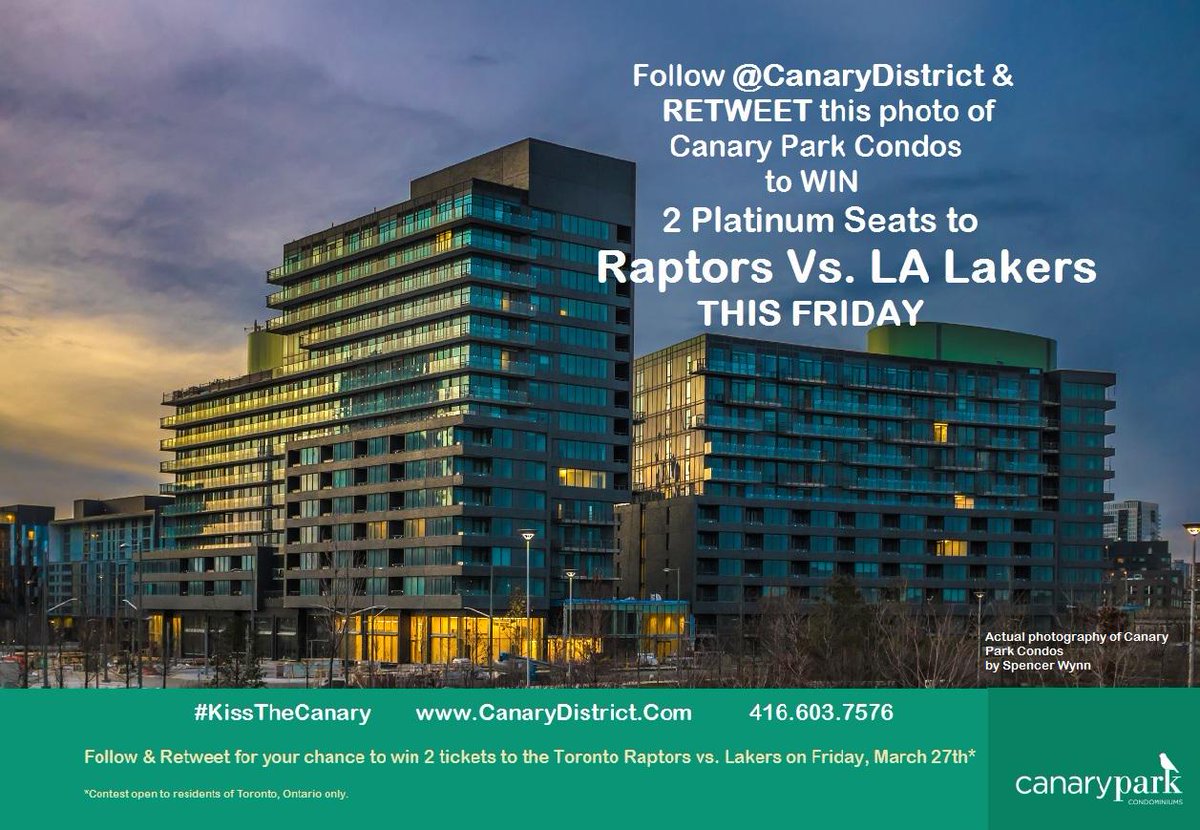 CONTEST! Follow &amp; RT our pic of #CanaryParkCondos to win PLATINUM TIX to Raptors V Lakers THIS FRIDAY! #KissTheCanary