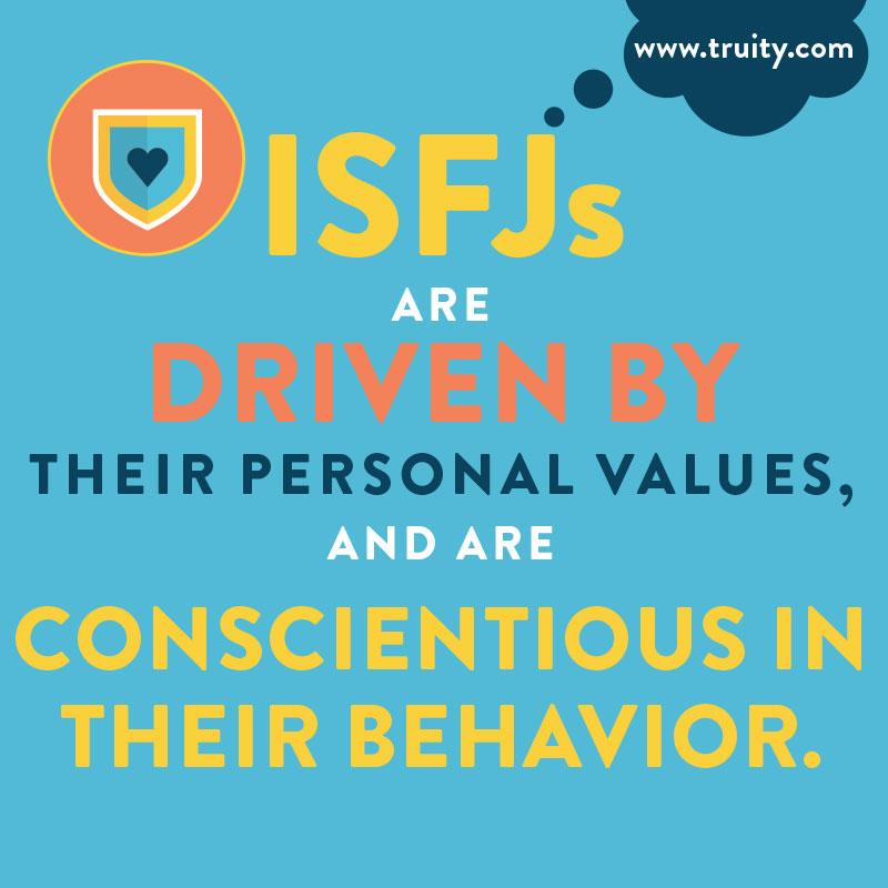 TruityLabs's tweet image. #ISFJs are driven by their personal values, and are conscientious in their behavior...