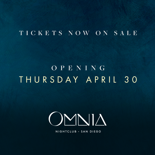 OmniaSanDiego's tweet photo. The first limited release of tickets for opening weekend at #OMNIASanDiego are ON SALE: http://t.co/hYcJFTXgFe http://t.co/cZDz11b85k
