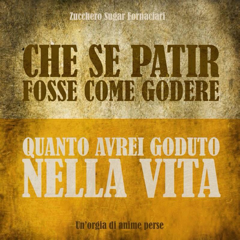 Zucchero Fornaciari Goccedimercurio Le Frasi Cult Delle Canzoni Di Zucchero Http T Co Bxfaktplf9 Http T Co Omiabkpvqk