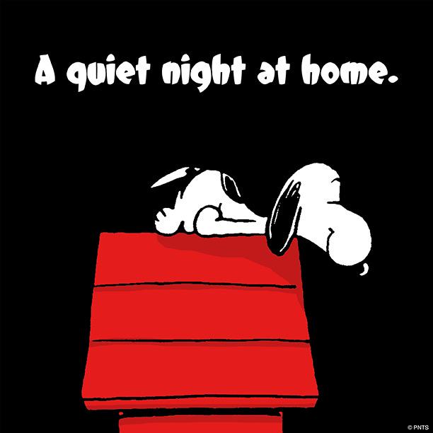 Snoopy's tweet photo. Ready for a night in. http://t.co/lLieptllFA