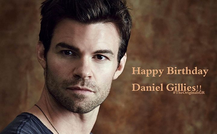   Happy Birthday Daniel Gillies!! 