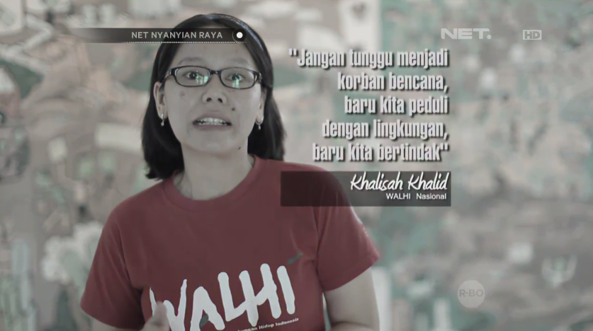 " Jangan tunggu menjadi korban bencana baru kita peduli dengan lingkungan " Khalisah Khalid #NET_NyanyianRaya