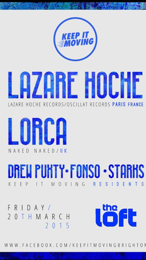 fonso_music's tweet photo. Next Friday 20.3 with @Lazare__Hoche &amp;  @Lorca_Music at @TheLoftBrighton http://t.co/J2gfj9FSlw http://t.co/qaCK7KqK0y