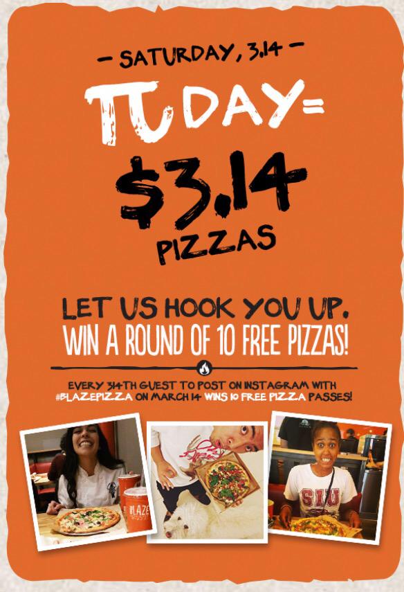 DPUFreeFood's tweet photo. Happy Pi day! Blaze pizzas are $3.14 &amp; every 34th person who Instagrams #BLAZEPIZZA wins 10 free pizzas! @BlazePizza http://t.co/kKp8DMNt6q