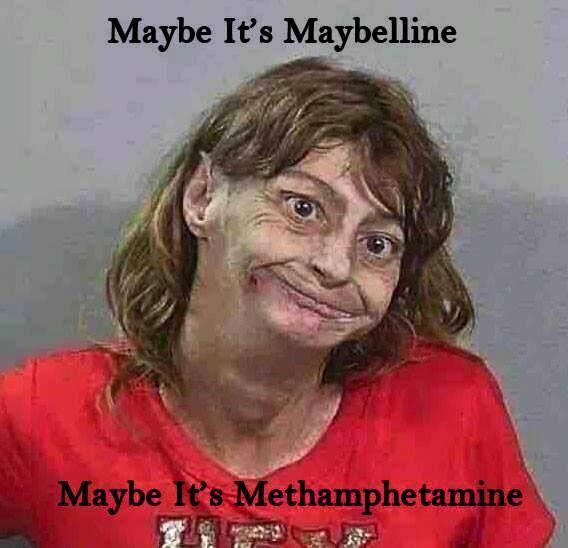 stainofsatan's tweet image. Ahahahahaha 😂😂😂😂 #crackdog #crackhead #maybelline #methamphetamine