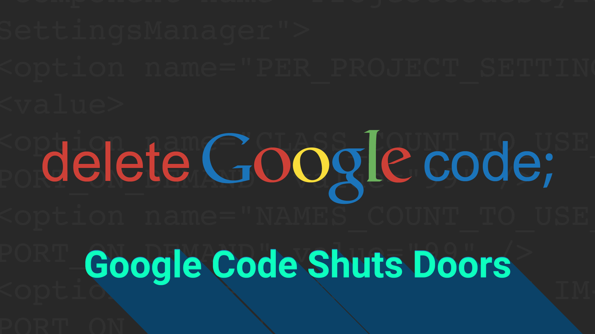 sdtimes's tweet image. Google begins shutdown of its code repository hubs.ly/y0Cfqf0 #Google #GoogleCode