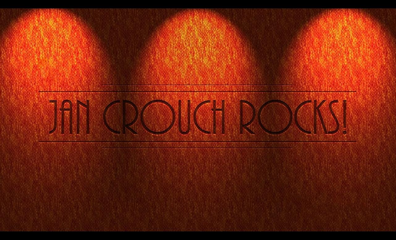 Happy Birthday, JAN CROUCH!!    