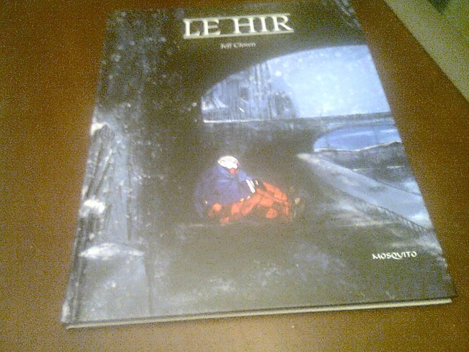 j_lh69's tweet photo. La trilogie Clown termine en beauté ! Dernier tome dans les bacs le 10 avril #Lehir #BD http://t.co/kMiZkcgPnT http://t.co/dyUvLe2gmO