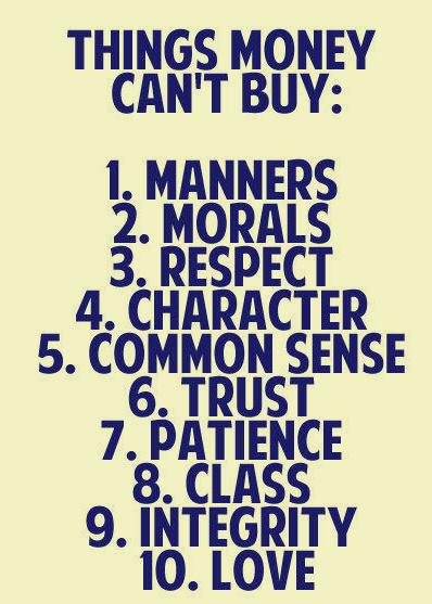 Things Money Can't Buy..