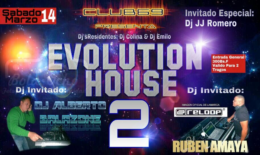 Club69Vargas's tweet photo. HOY LO QUE TODO ESTABAN ESPERANDO #EVOLUTIONHOUSE2 CON @RubenAmaya_ #DjAlbertoBalazone @JJRomeroDj A PARTIRLAAAA... http://t.co/KmEW49ONe9