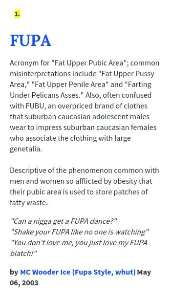 Urban Dictionary on X: @NICKR33D FUPA: Acronym for Fat Upper Pubic Area;  common misinterpretations inc    / X