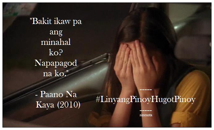 sineasta's tweet image. Bakit ikaw pa kasi? #LPHP Follow #LinyangPinoyHugotPinoy facebook.com/pages/Linyang-…