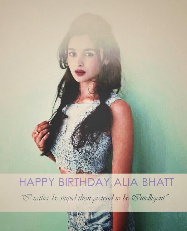 Happy Birthday Alia Bhatt 