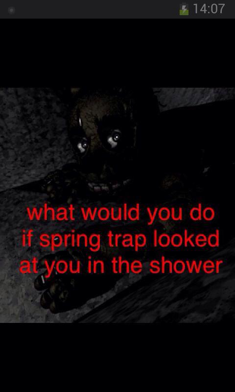 Springtrap1985's tweet image. So what would you do😈
