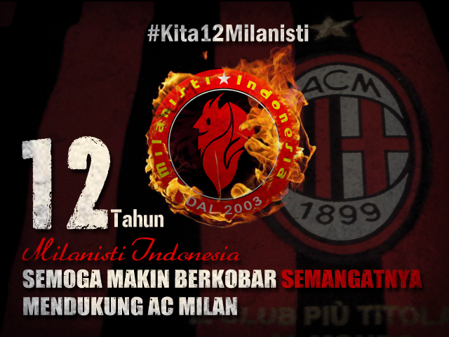 selamat Anniversario ke 12 <a href="/MilanistiOrId/">Milanisti Indonesia</a> makin berkobar semangatnya makin berjaya SELAMANYA!! #Kita12Milanisti