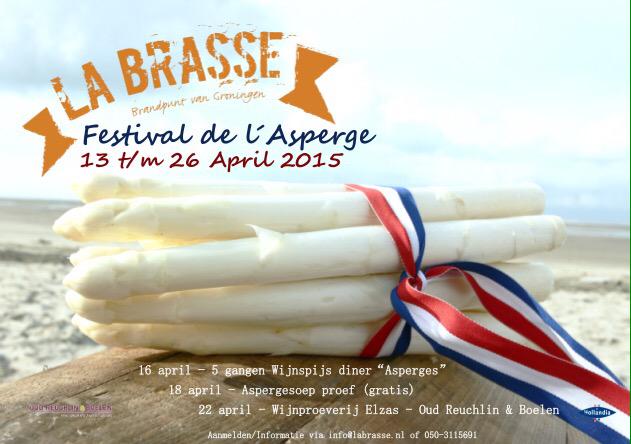LaBrasseGron's tweet image. La Brasse Festival de l'Asperge met o.a. aspergewijnproeverij van @ORBwijnNH Reserveer: info@labrasse.nl/050-3115691