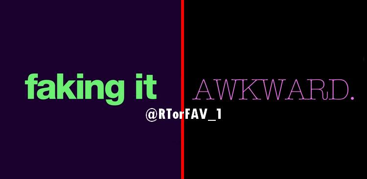 REQUESTED
RT for Faking It
FAV for Awkward