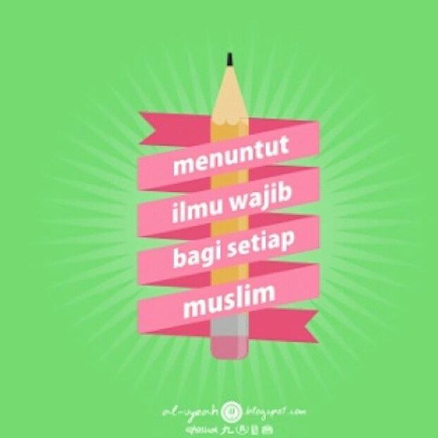 SobatInspiratif's tweet photo. Yuuk #InspirasiPelajar RT @Dakwah_Pelajar Karena menuntut ilmu itu wajib bagi setiap muslim, yuk semangat sekolahnya! http://t.co/sHXKmQp44e