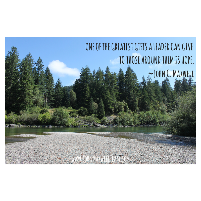 TheJohnCMaxwell's tweet photo. One of the greatest gifts a leader can give to those around them is hope. #JMTeam https://t.co/F8dvtMTx2v https://t.co/xZRaFuT2Mx