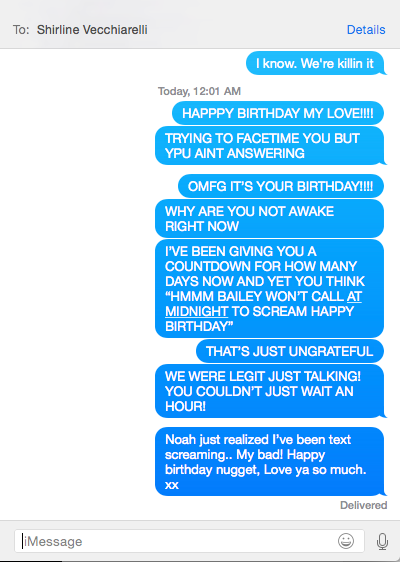BaileyOConnell1's tweet photo. When your best friend turns 18 and decides to not answer her phone... @ShirlineV 
p.s. Happy birthday xx http://t.co/rftW7Zt3PK