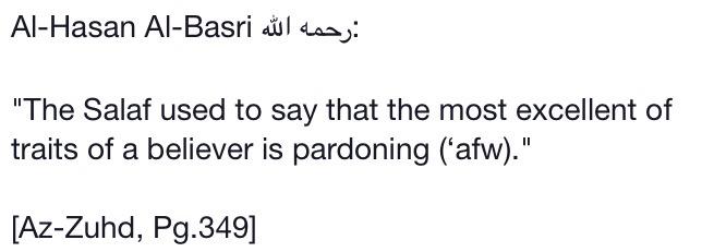 wadhakkir's tweet photo. From the most excellent traits of a believer: Pardoning ('afw)
#fixyourcharacter
#SalafGems http://t.co/Eo2dswVd0Q