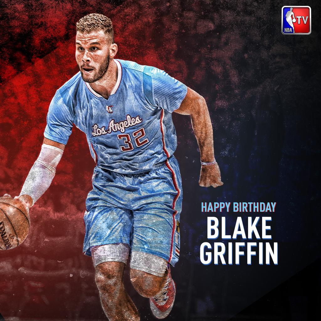 Happy Birthday Blake Griffin!!                                 (4   )                        Go! Clippers! 