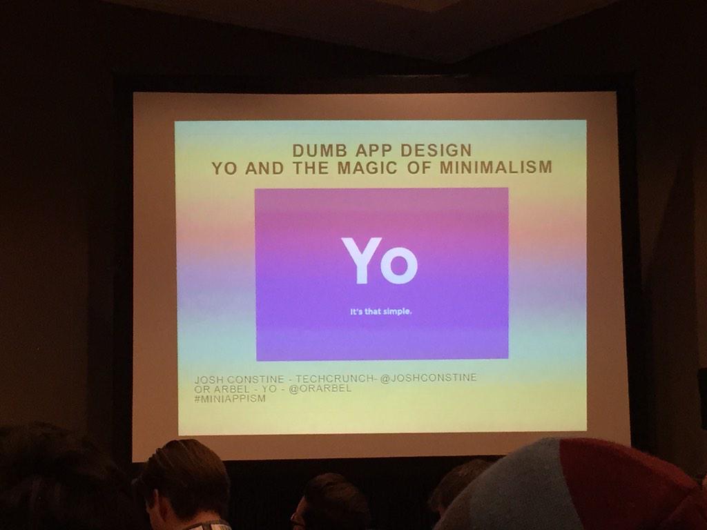 With apps like "Yo", How simple is too simple in mobile design? #miniappism #wundermanreports #SXSW @wundermandc