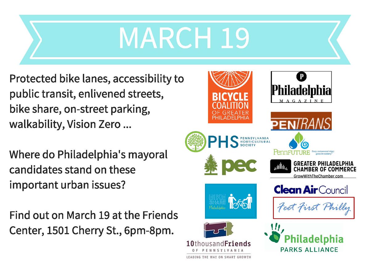 Philadelphia Better Mobility Mayoral Forum, this Thursday evening 6 to 8 PM Friends Center 1501 Cherry Street.