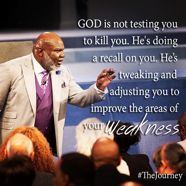 BishopJakes's tweet photo. God is not testing you to kill you. He's doing a recall, tweaking &amp; adjusting you..http://t.co/qqVuCPXMAK #TheJourney http://t.co/VHmVok8gn0