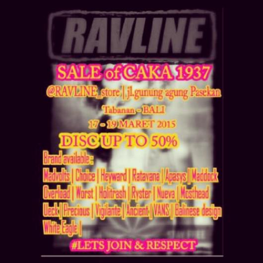 Hari ini 17 - 18 maret #sale #caka #1937 #ravline #backtofight #up to 50% #lets join n respect