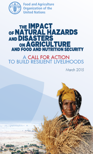 FAO's tweet photo. The Impact of Natural Hazards & Disasters on Agriculture and Food & Nutrition security http://t.co/97qgm3bT90 #wcddr http://t.co/FkxpEr45Js