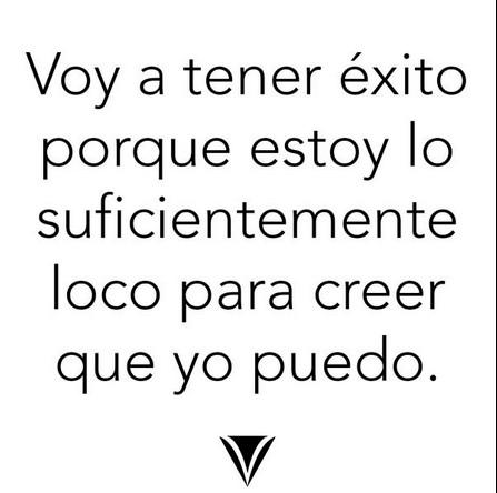 JUEGOSPS345's tweet photo. Estoy lo suficientemente loco para creer que puedo tener éxito. http://t.co/0nvtR0GALG