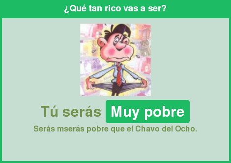 Cesar_Fabregat's tweet photo. Muy pobre - Seras mas pobre que el Chavo del Ocho. --> Realiza tu test en: http://t.co/hLySssd2z0 http://t.co/WcU4G63yTx