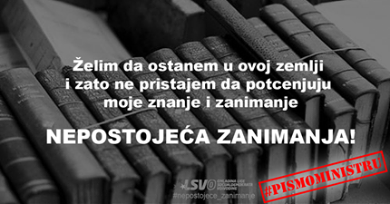 LSVOmladina's tweet photo. #nepostojecazanimanja #pismoministru svaki dan dok ne odgovori! http://t.co/kXkU73cNAk