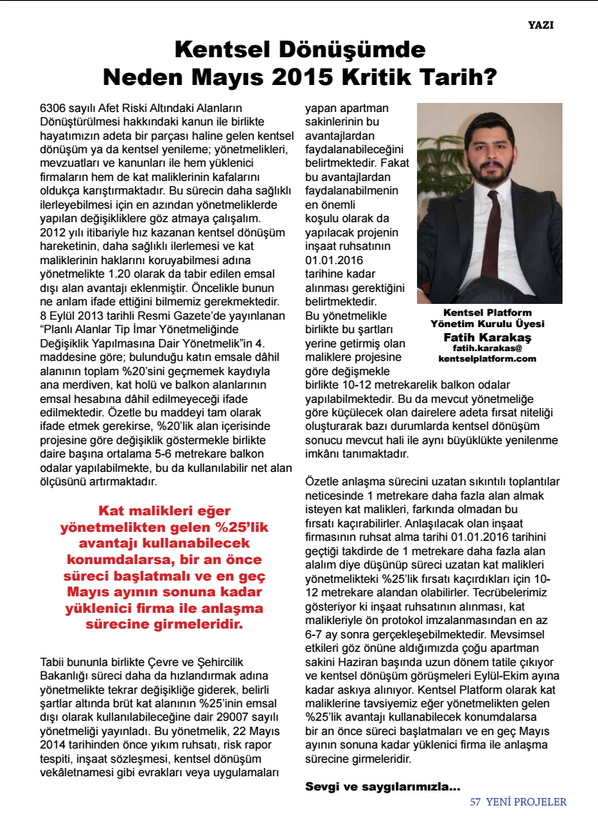 Yeni Projeler Dergisinde, Kentsel Platform Y.K.Ü'si Fatih Karakaş, 2015 Mayıs Tarihin Neden Kritik Olduğunu Açıklıyor