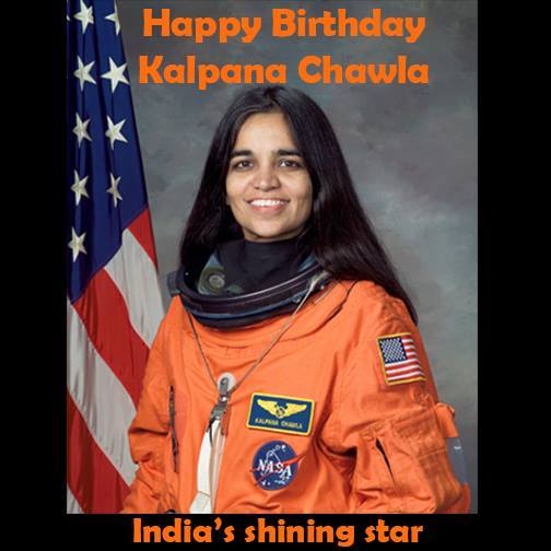  : Happy Birthday Kalpana Chawla! 