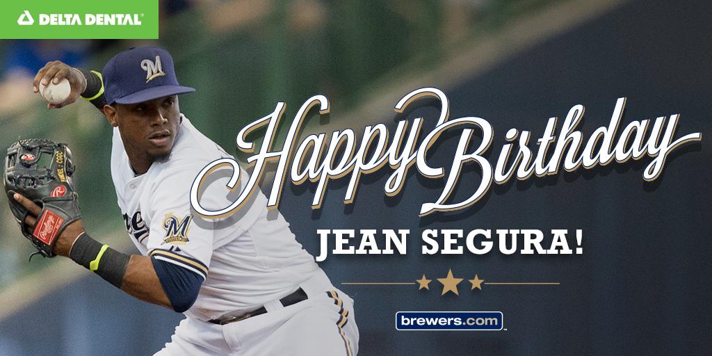 Remessage to wish Jean Segura a happy birthday! 