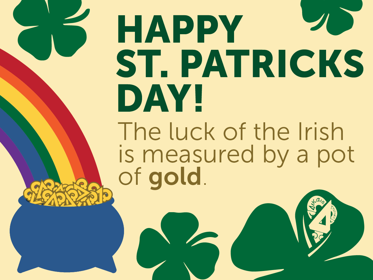 Happy St. Patrick's Day from <a href="/deltaupsilon/">Delta Upsilon</a>