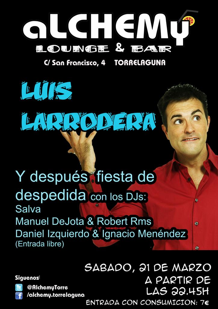 AlchemyTorre's tweet photo. Retwittea/comparte el cartel y entra en el SORTEO de 3 entradas dobles para el monólogo de Luis Larrodera! http://t.co/vRS4KBBF2p
