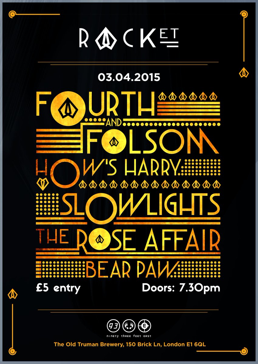 Racket London (@racketlondon) on Twitter photo APRIL 3RD / £5 OTD / <a href="/FourthandFolsom/">Fourth and Folsom</a> <a href="/Hows_Harry/">Hows Harry</a> <a href="/TheRoseAffair/">The Rose Affair</a> @slowlightsband @BearPawUK // on.fb.me/1NZod2u APRIL 3RD / £5 OTD / <a href="/FourthandFolsom/">Fourth and Folsom</a> <a href="/Hows_Harry/">Hows Harry</a> <a href="/TheRoseAffair/">The Rose Affair</a> @slowlightsband @BearPawUK // on.fb.me/1NZod2u