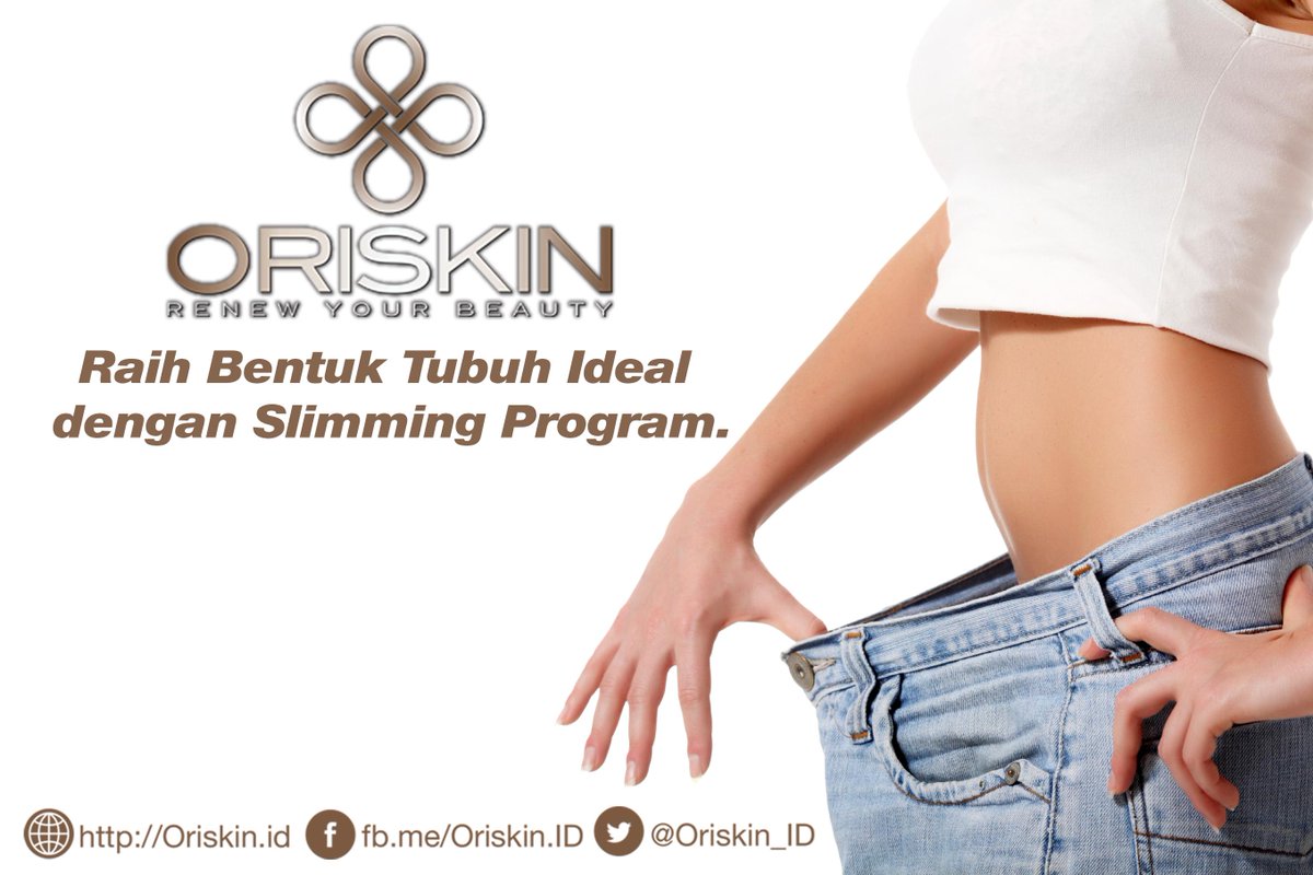 Oriskin_ID's tweet image. Wujudkan bentuk tubuh ideal dengan mengikuti #SlimmingProgram dari #Oriskin.  #HealthyIsYou #ReNewYourBeauty