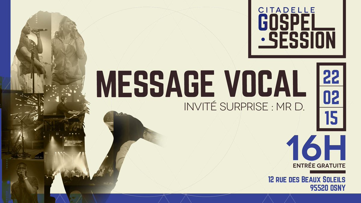 monegliseacergy's tweet image. J-4 pour le Citadelle Gospel Session de #messagevocal mais qui est Mr.D ? Qui a des idées ?