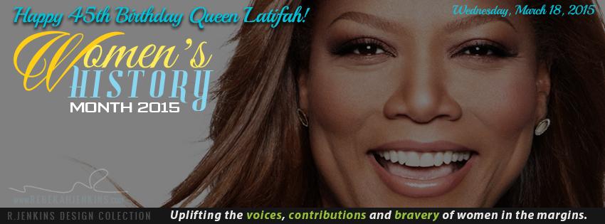  -Happy 45th Birthday Queen Latifah!     